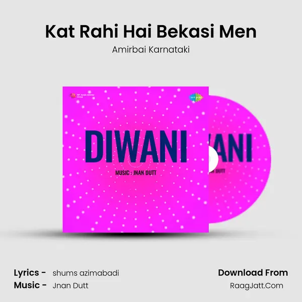 Kat Rahi Hai Bekasi Men MP3 Song by Amirbai Karnataki Cover