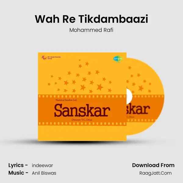 Wah Re Tikdambaazi MP3 Song by Mohammed Rafi Cover