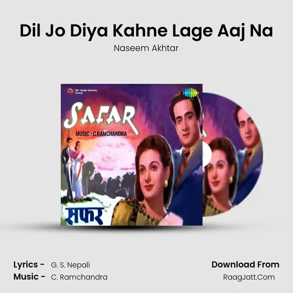 Dil Jo Diya Kahne Lage Aaj Na MP3 Song by Naseem Akhtar Cover