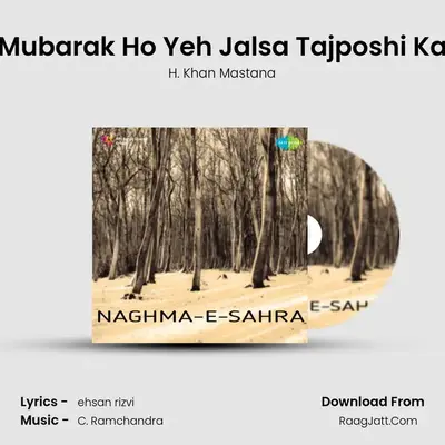 Mubarak Ho Yeh Jalsa Tajposhi Ka MP3 Song by H. Khan Mastana Cover