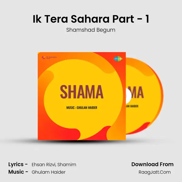 Ik Tera Sahara Part - 1 MP3 Song by Shamshad Begum Cover