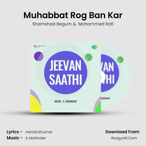 Muhabbat Rog Ban Kar MP3 Song by Shamshad Begum Cover