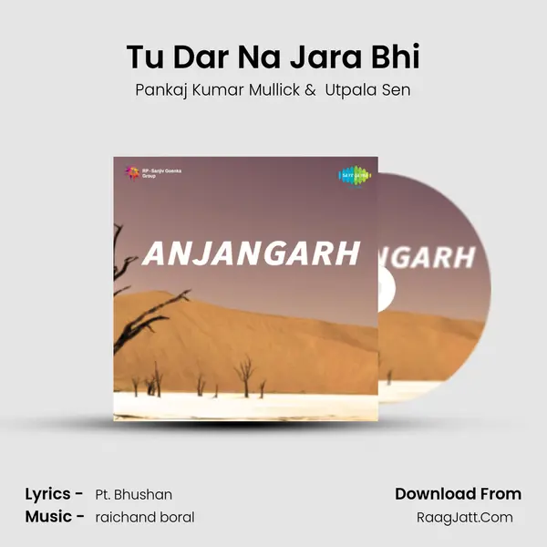 Tu Dar Na Jara Bhi MP3 Song by Pankaj Kumar Mullick Cover
