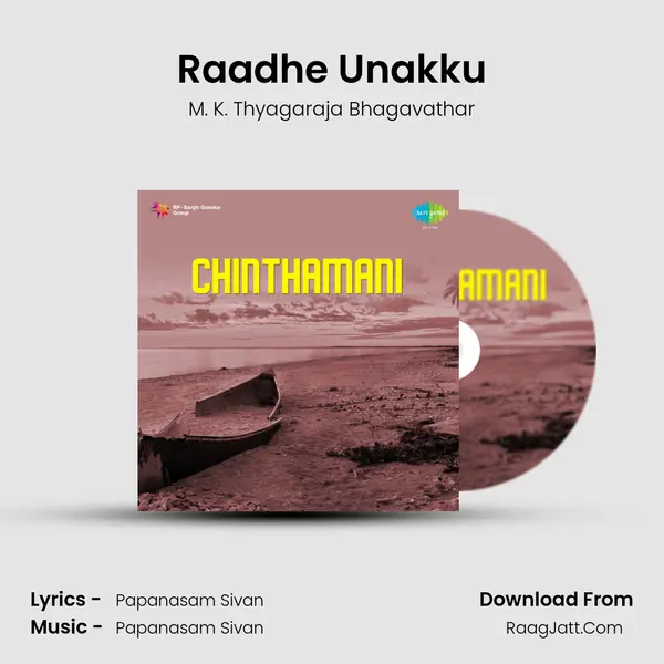 Raadhe Unakku MP3 Song by M. K. Thyagaraja Bhagavathar Cover