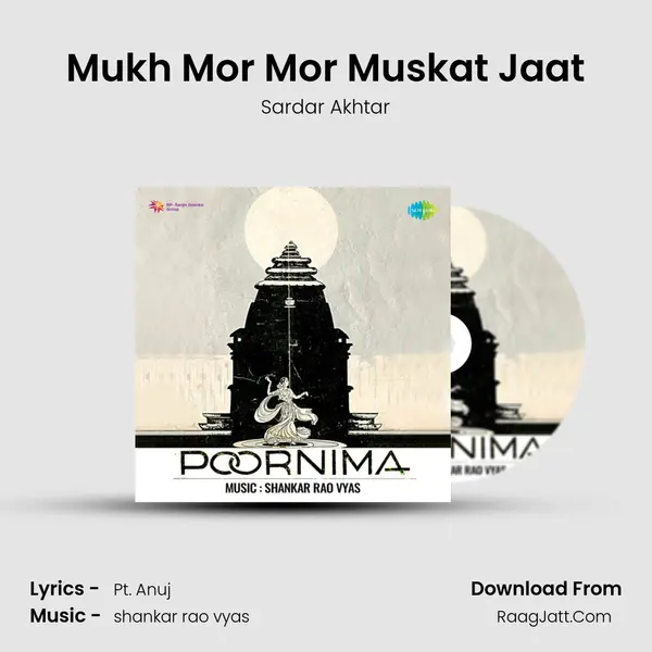 Mukh Mor Mor Muskat Jaat MP3 Song by Sardar Akhtar Cover