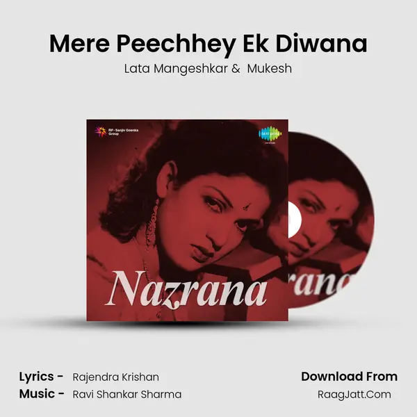 Mere Peechhey Ek Diwana MP3 Song by Lata Mangeshkar Cover