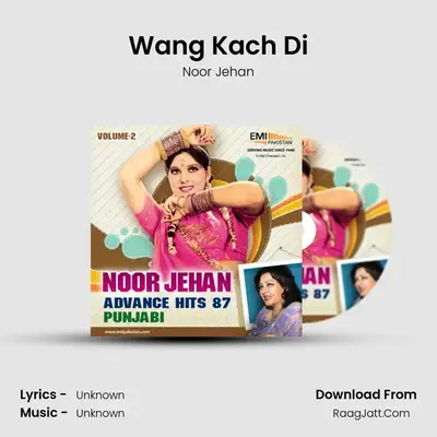 Wang Kach Di MP3 Song by Noor Jehan Cover