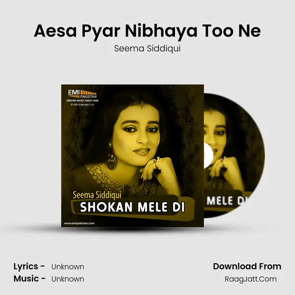 Aesa Pyar Nibhaya Too Ne MP3 Song by Seema Siddiqui Cover