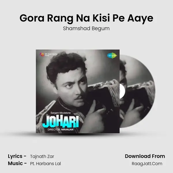 Gora Rang Na Kisi Pe Aaye MP3 Song by Shamshad Begum Cover