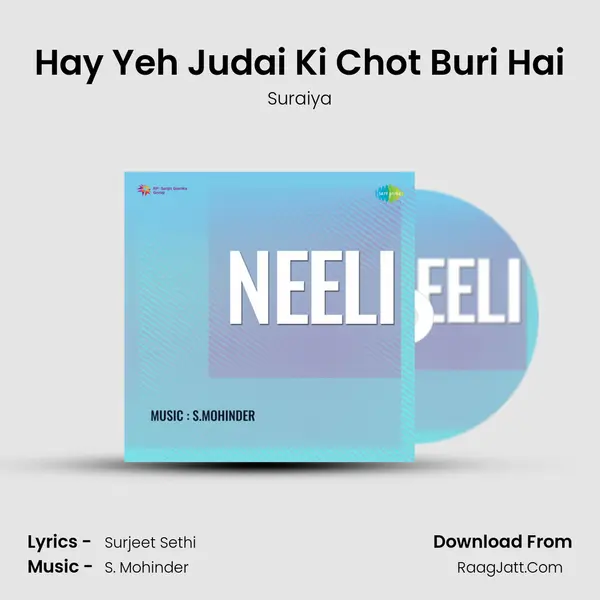 Hay Yeh Judai Ki Chot Buri Hai MP3 Song by Suraiya Cover