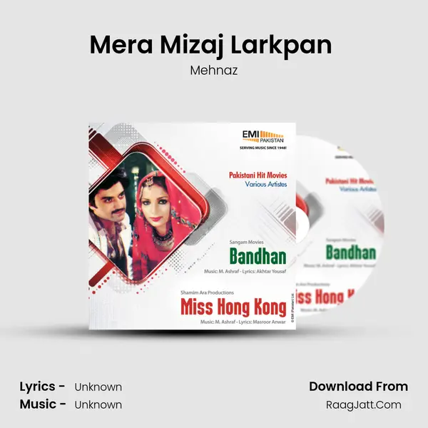 Mera Mizaj Larkpan (From 