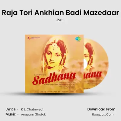 Raja Tori Ankhian Badi Mazedaar MP3 Song by Jyoti Cover