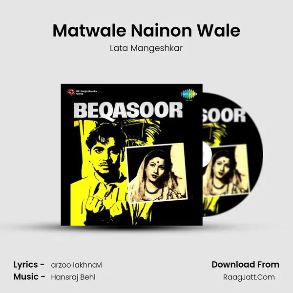 Matwale Nainon Wale MP3 Song by Lata Mangeshkar Cover