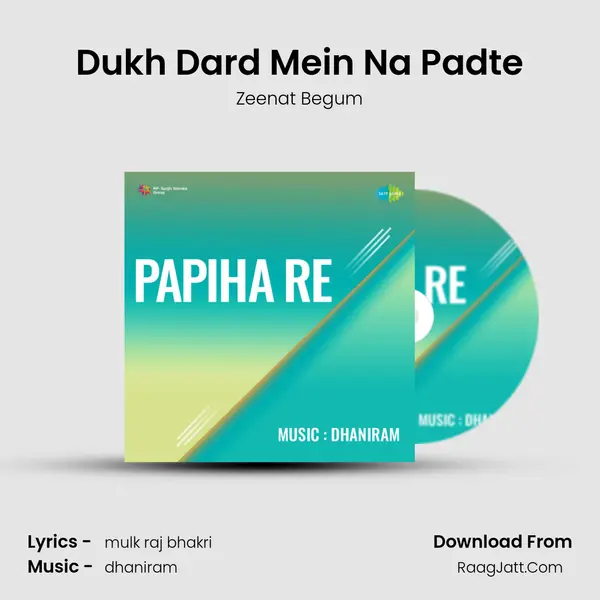 Dukh Dard Mein Na Padte MP3 Song by Zeenat Begum Cover