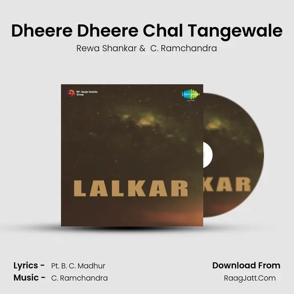 Dheere Dheere Chal Tangewale mp3 song