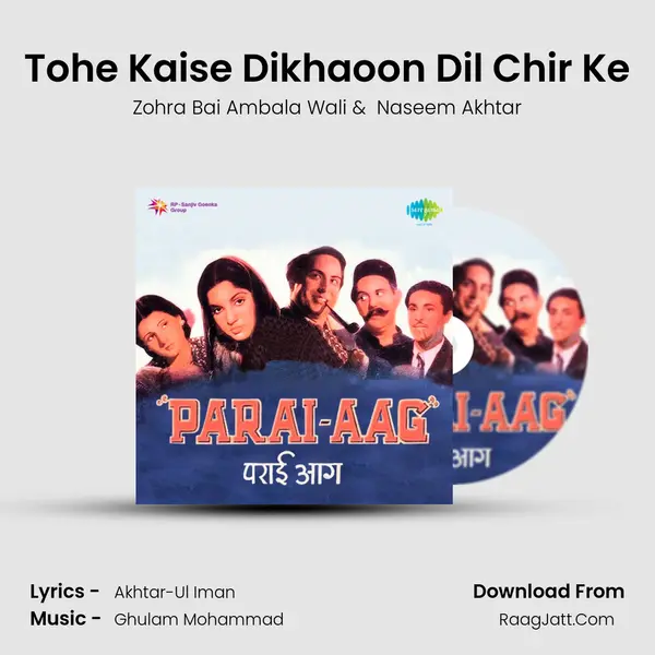 Tohe Kaise Dikhaoon Dil Chir Ke MP3 Song by Zohra Bai Ambala Wali Cover