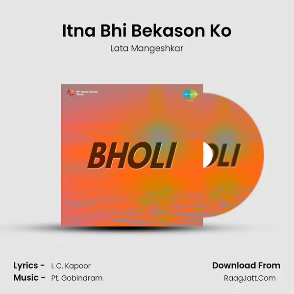 Itna Bhi Bekason Ko MP3 Song by Lata Mangeshkar Cover