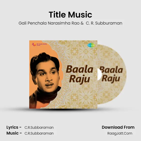 Title Music(Baalaraju) MP3 Song by Gali Penchala Narasimha Rao Cover