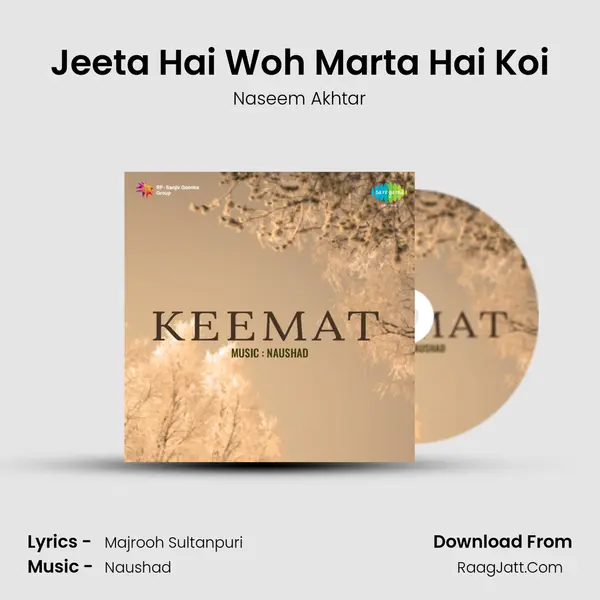 Jeeta Hai Woh Marta Hai Koi MP3 Song by Naseem Akhtar Cover