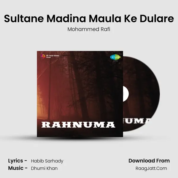 Sultane Madina Maula Ke Dulare MP3 Song by Mohammed Rafi Cover