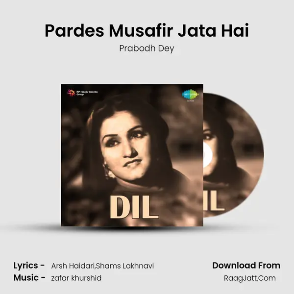 Pardes Musafir Jata Hai MP3 Song by Prabodh Dey Cover