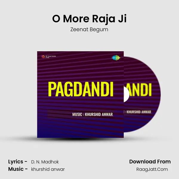O More Raja Ji MP3 Song by Zeenat Begum Cover