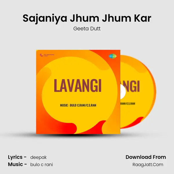 Sajaniya Jhum Jhum Kar MP3 Song by Geeta Dutt Cover