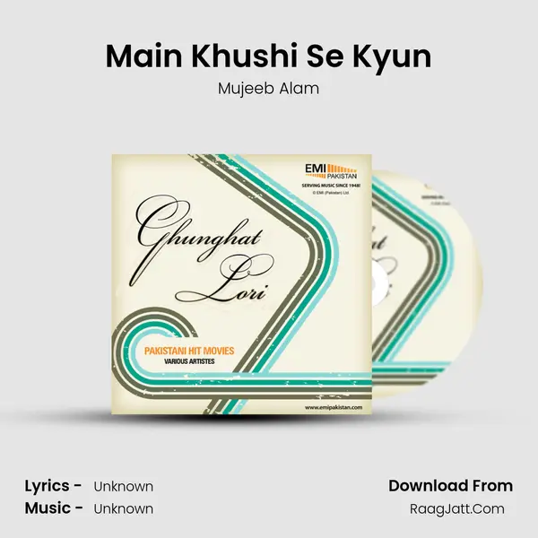 Main Khushi Se Kyun MP3 Song by Mujeeb Alam Cover