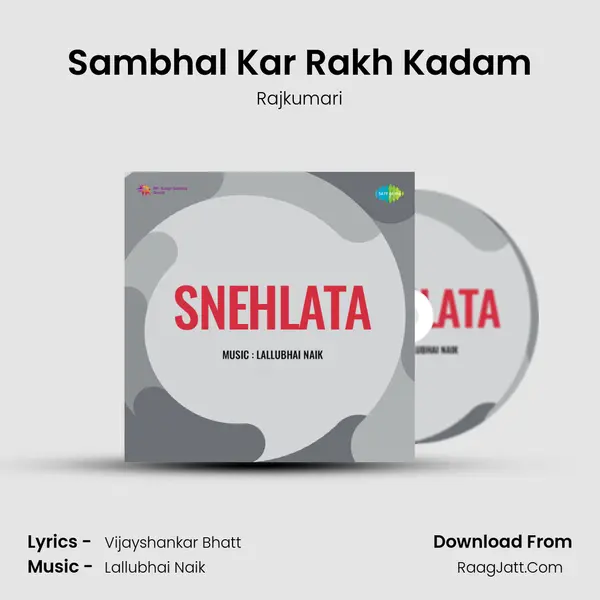 Sambhal Kar Rakh Kadam MP3 Song by Rajkumari Cover