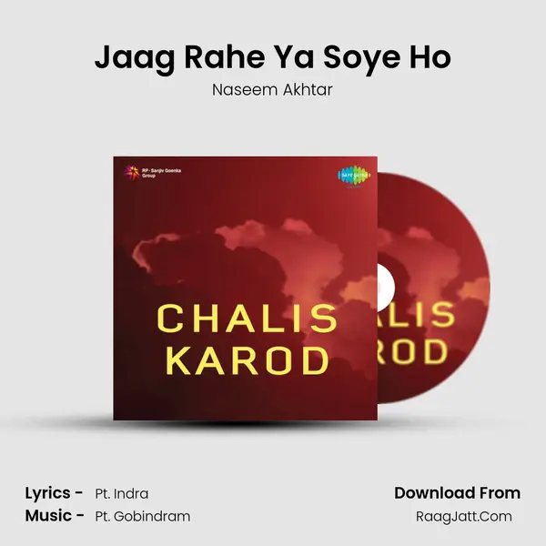 Jaag Rahe Ya Soye Ho MP3 Song by Naseem Akhtar Cover