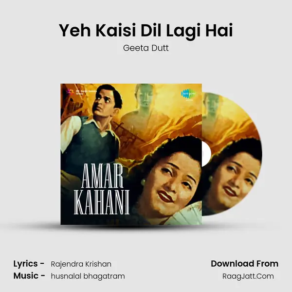 Yeh Kaisi Dil Lagi Hai MP3 Song by Geeta Dutt Cover