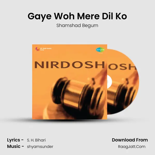 Gaye Woh Mere Dil Ko MP3 Song by Shamshad Begum Cover