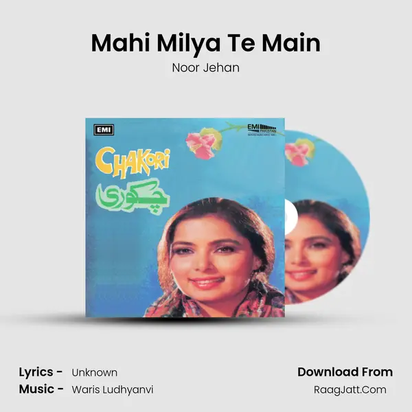 Mahi Milya Te Main MP3 Song by Noor Jehan Cover