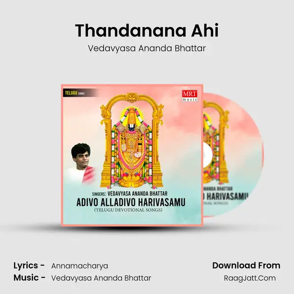 Thandanana Ahi MP3 Song by Vedavyasa Ananda Bhattar Cover