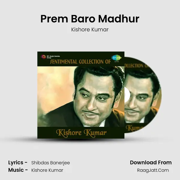 Prem Baro Madhur MP3 Song by Kishore Kumar Cover