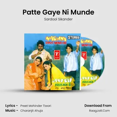 Patte Gaye Ni Munde MP3 Song by Sardool Sikander Cover