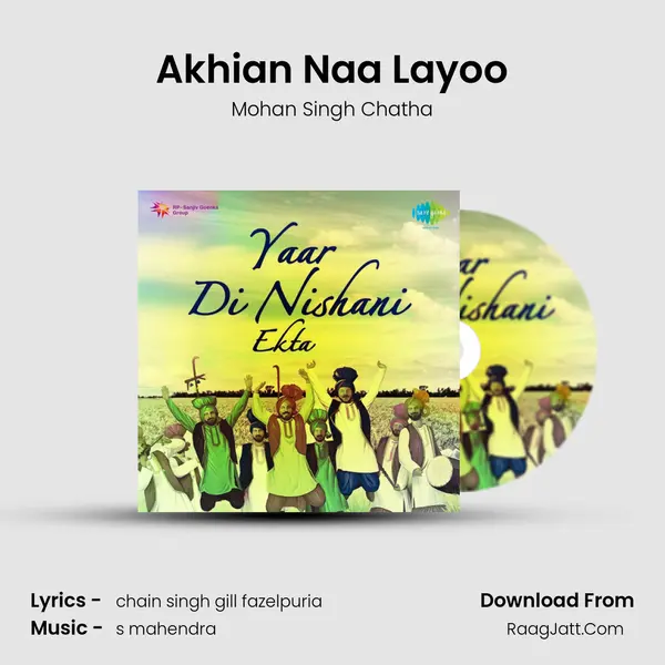 Akhian Naa Layoo MP3 Song by Mohan Singh Chatha Cover