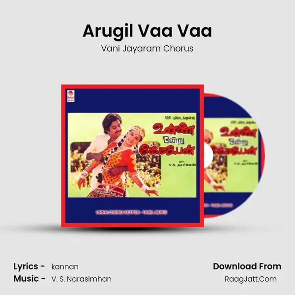 Arugil Vaa Vaa MP3 Song by Vani Jayaram Chorus Cover