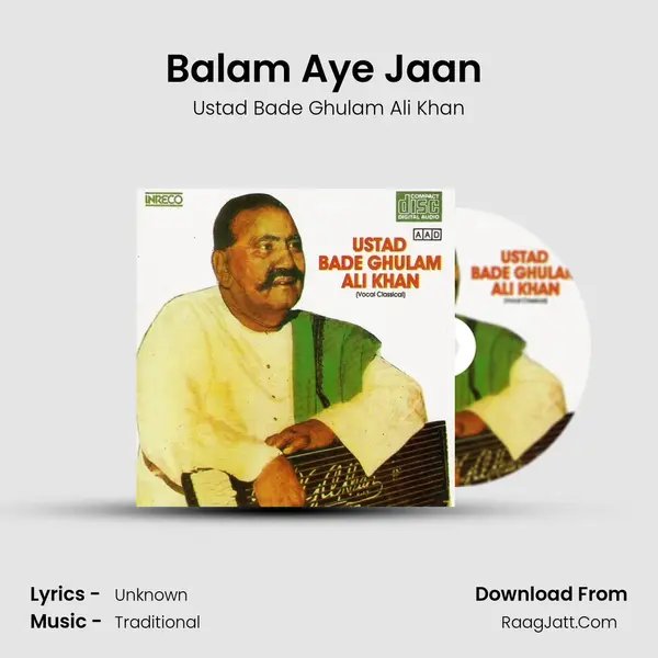 Balam Aye Jaan (dhun) MP3 Song by Ustad Bade Ghulam Ali Khan Cover
