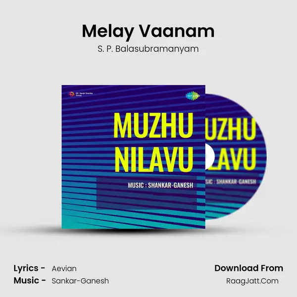Melay Vaanam MP3 Song by S. P. Balasubramanyam Cover