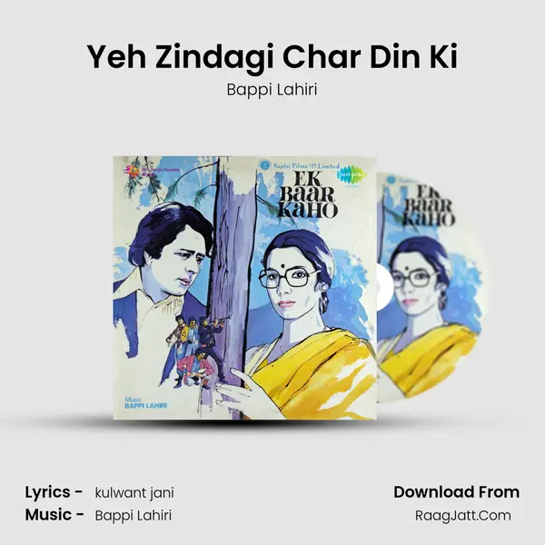 Yeh Zindagi Char Din Ki MP3 Song by Bappi Lahiri Cover
