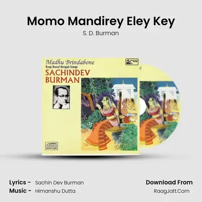 Momo Mandirey Eley Key MP3 Song by S. D. Burman Cover