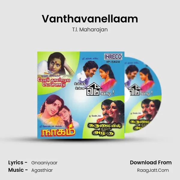 Vanthavanellaam MP3 Song by T.l. Maharajan Cover