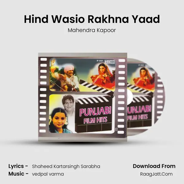 Hind Wasio Rakhna Yaad MP3 Song by Mahendra Kapoor Cover