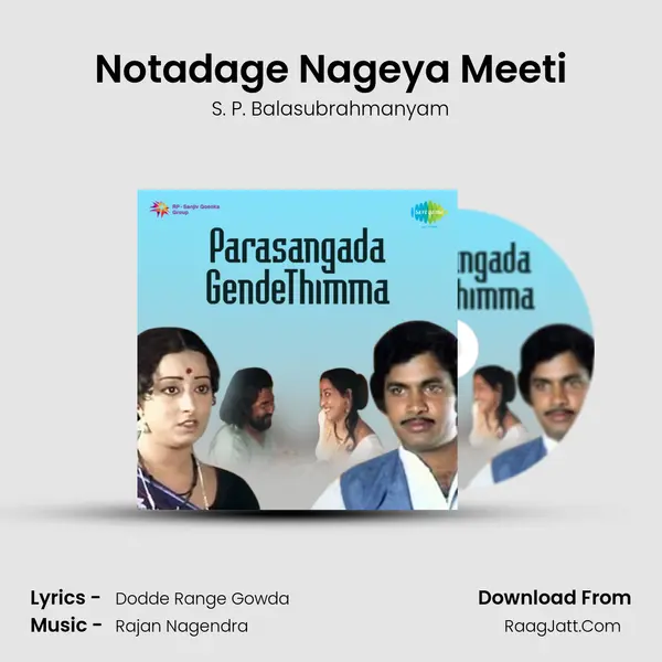 Notadage Nageya Meeti MP3 Song by S. P. Balasubrahmanyam Cover