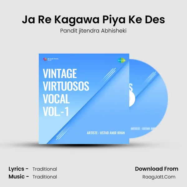 Ja Re Kagawa Piya Ke Des MP3 Song by Pandit jitendra Abhisheki Cover
