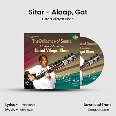 The Brilliance Of Sound - Sitar Maestro Ustad Vilayat Khan - Ustad Vilayat Khan