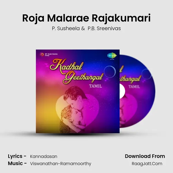 Roja Malarae Rajakumari MP3 Song by P. Susheela Cover