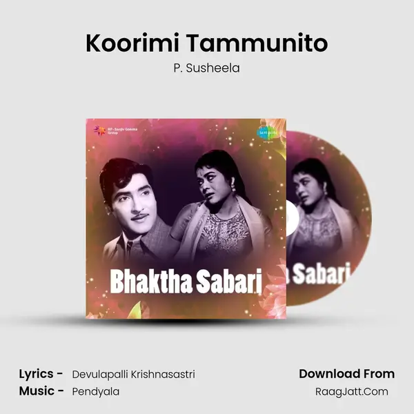 Koorimi Tammunito MP3 Song by P. Susheela Cover