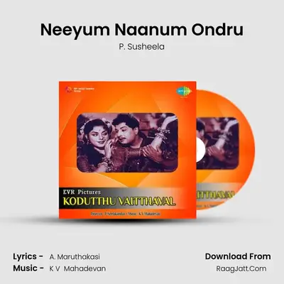 Neeyum Naanum Ondru MP3 Song by P. Susheela Cover